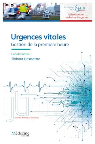 livre Urgences vitales: Gestion de la première heure