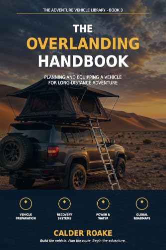 The Overlanding Handbook