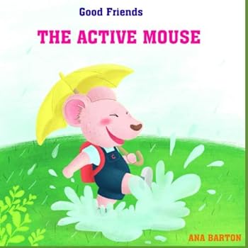 Paperback The active mouse: Good Friends! Book