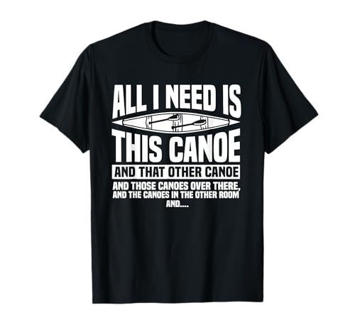 Canoeing Canoe Paddler Rowing Sport Kayak Lover T-Shirt