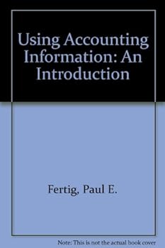 Hardcover Using accounting information;: An introduction (The Harbrace series in business and economics) Book