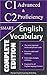 English C1 Advanced and C2 Proficiency Smart Vocabulary: Important Words and Phrasal Verbs to Write and Speak like a Well-Educated Native (Complete Edition) ... English Dictionaries) (English Edition)