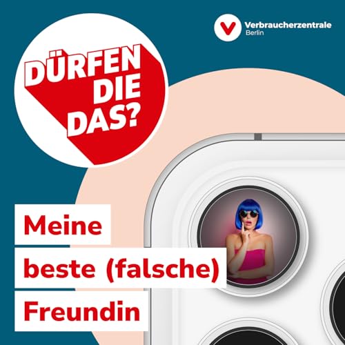 "dürfen die das?" — Meine beste (falsche) Freundin (4/6)