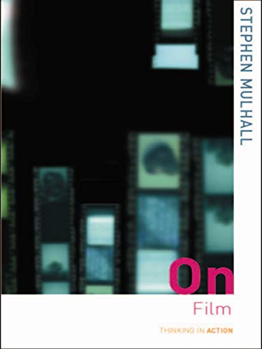 On Film (Thinking in Action)