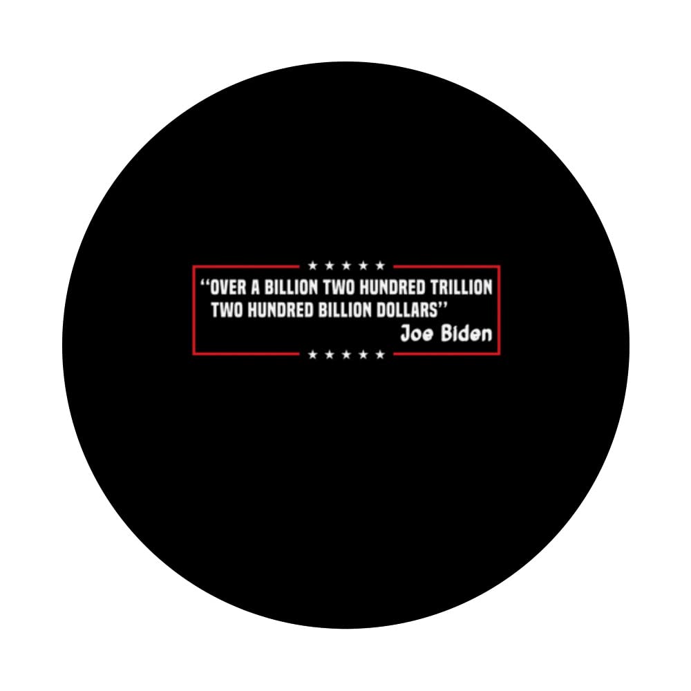 Amazon.com: over a billion two hundred trillion Funny Joe Biden gaffes  PopSockets Swappable PopGrip : 手機和配件