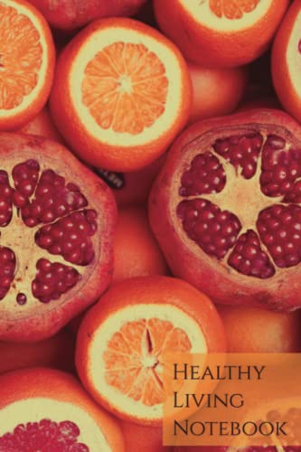 Healthy Living Notebook - Health Journal - Meal Tracking - Menu Planning - Exercise Tracking - Health and Fitness Notes