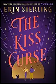 The Kiss Curse: A Novel book cover