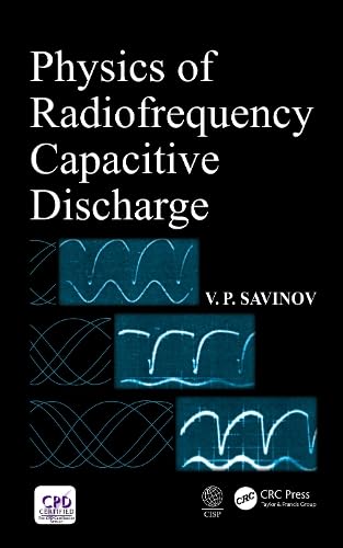 Buy Physics of Radiofrequency Capacitive Discharge — BookShops.in
