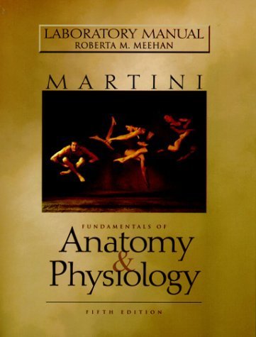 Amazon.com: Lab Manual for Fundamentals of Anatomy and Physiology (5th ...