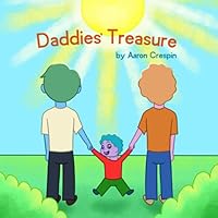 Daddies' Treasure 1777732506 Book Cover