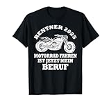 Rentner 2025 Motorrad Motorsport Motorradfahrer Rente T-Shirt