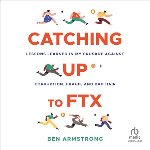Catching Up to FTX by Ben Armstrong episode artwork
