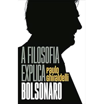 Capa do livro A filosofia explica Bolsonaro