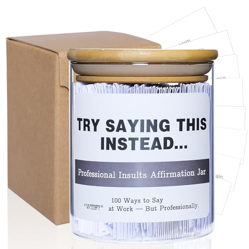 Try Saying This Instead – Professional Work Affirmation Jar – 100 Funny Workplace Translations...