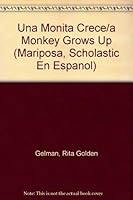 Una Monita Crece 0590469401 Book Cover