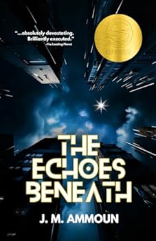 Paperback The Echoes Beneath Book