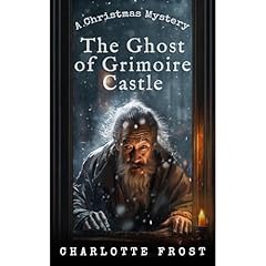 The Ghost of Grimoire Castle Audiolibro Por Charlotte Frost arte de portada