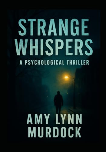 Strange Whispers B0FTMLFV9L Book Cover