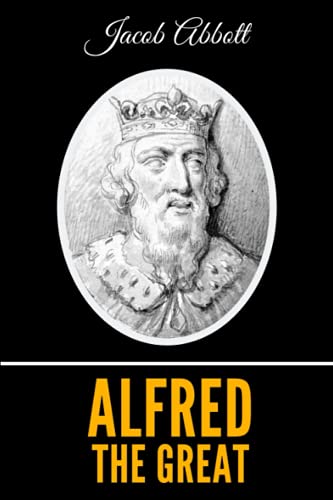Alfred the Great B09HG2FCZJ Book Cover