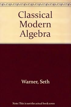 Hardcover Classical modern algebra Book