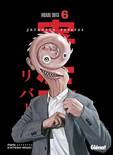 Parasite Reversi — Tome 6