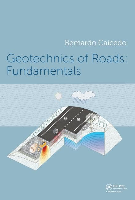 Geotechnics of Roads Fundamentals 1 ouvrage scientifique de référence