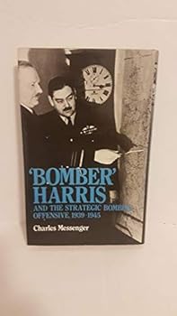Hardcover Bomber Harris and the strategic bombing offensive, 1939-45 Book