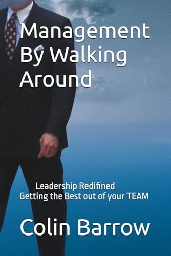 Management By Walking Around (Strategic Briefs, Band 2)