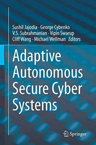 Adaptive Autonomous Secure Cyber Systems view 2