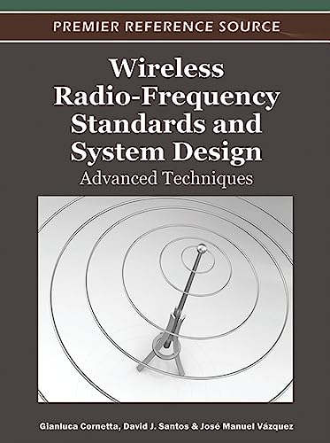  Wireless Radio-Frequency Standards and System Design: Advance Techniques