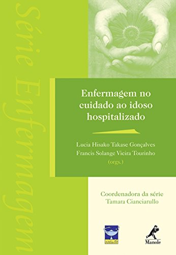 Enfermagem no cuidado ao idoso hospitalizado