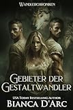 Gebieter der Gestaltwandler (Wandlerchroniken 1)