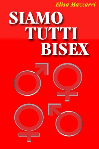 Siamo tutti bisex