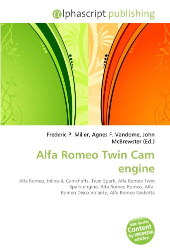  Alfa Romeo Twin Cam engine: Alfa Romeo, Inline-4, Camshafts, Twin Spark, Alfa Romeo Twin Spark engine, Alfa Romeo Romeo, Alfa Romeo Disco Volante, Alfa Romeo Giulietta