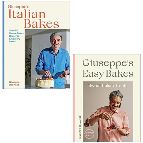 Giuseppe Dell'Anno 2 Books Collection Set (Giuseppe's Easy Bakes Sweet Italian Treats & Giuseppe's Italian Bakes)