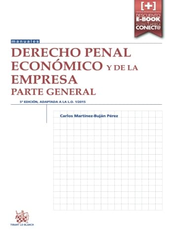 Derecho Penal Económico y de la Empresa Parte General 5ª Edición 2016. (Manuales de Derecho Penal)