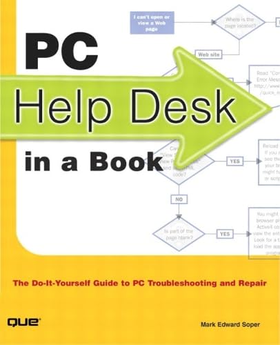 PC Help Desk in a Book: The Do-it-Yourself Guide to PC Troubleshooting ...