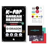 K-Pop Korean Reading for Beginners: G-DRAGON Edition—10 Must-Read Stories & Fun Facts for A1–B1 Learners with English Translation, Audio, Pronunciation Guide, Stickers & Postcards Included