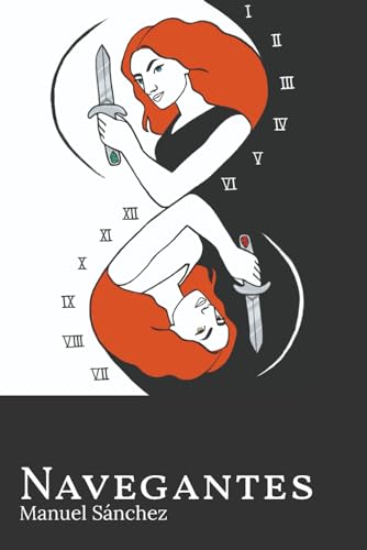 Navegantes: Atrapados en el tiempo de Pandora (Spanish Edition) - Sánchez, manuel