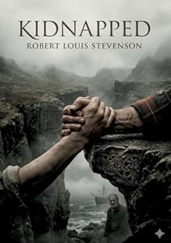 Kidnapped: by Robert Louis Stevenson