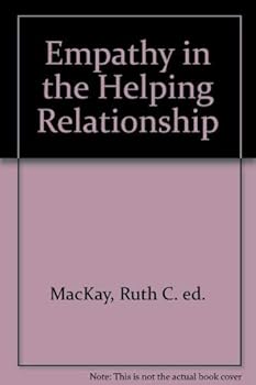 Hardcover Empathy in the Helping Relationship Book