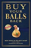 bushong pdf  Buy Your Balls Back: Men Need To Be Men Again