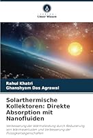 Solarthermische Kollektoren: Direkte Absorption mit Nanofluiden 6208661056 Book Cover