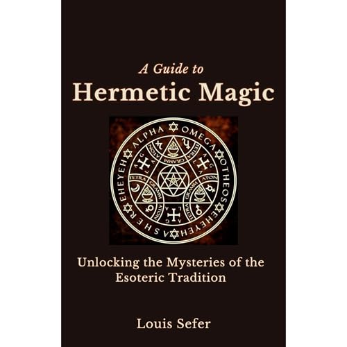 A Guide to Hermetic Magic by Louis Sefer episode artwork