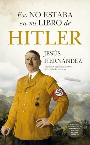 Eso no estaba en mi libro de Hitler (Historia)