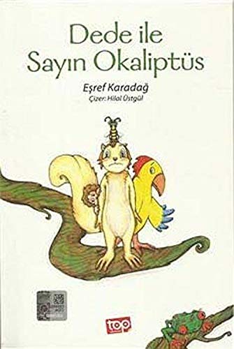 Dede ile Sayin Okaliptus