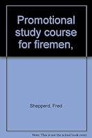 Promotional study course for firemen, B0006APFRC Book Cover