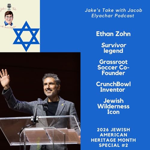 Ethan Zohn RETURNS + TALKS &lsquo;Survivor 50&rsquo; + Grassroot Soccer | JTWJE Jewish American Heritage Month Special 2