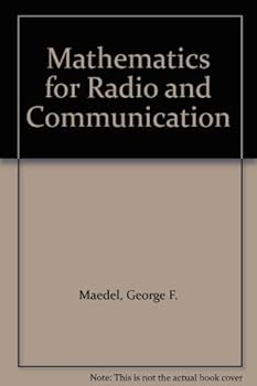 Hardcover Mathematics for Radio and Communication [Unknown] Book