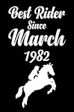 best rider since march 1982: blank lined notebook . best birthday gift for who was born in march . cute horses journal.